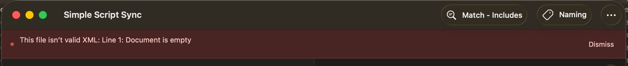 A red banner under the toolbar reading “This file isn’t valid XML: Line 1: Document is empty”, with a Dismiss button.