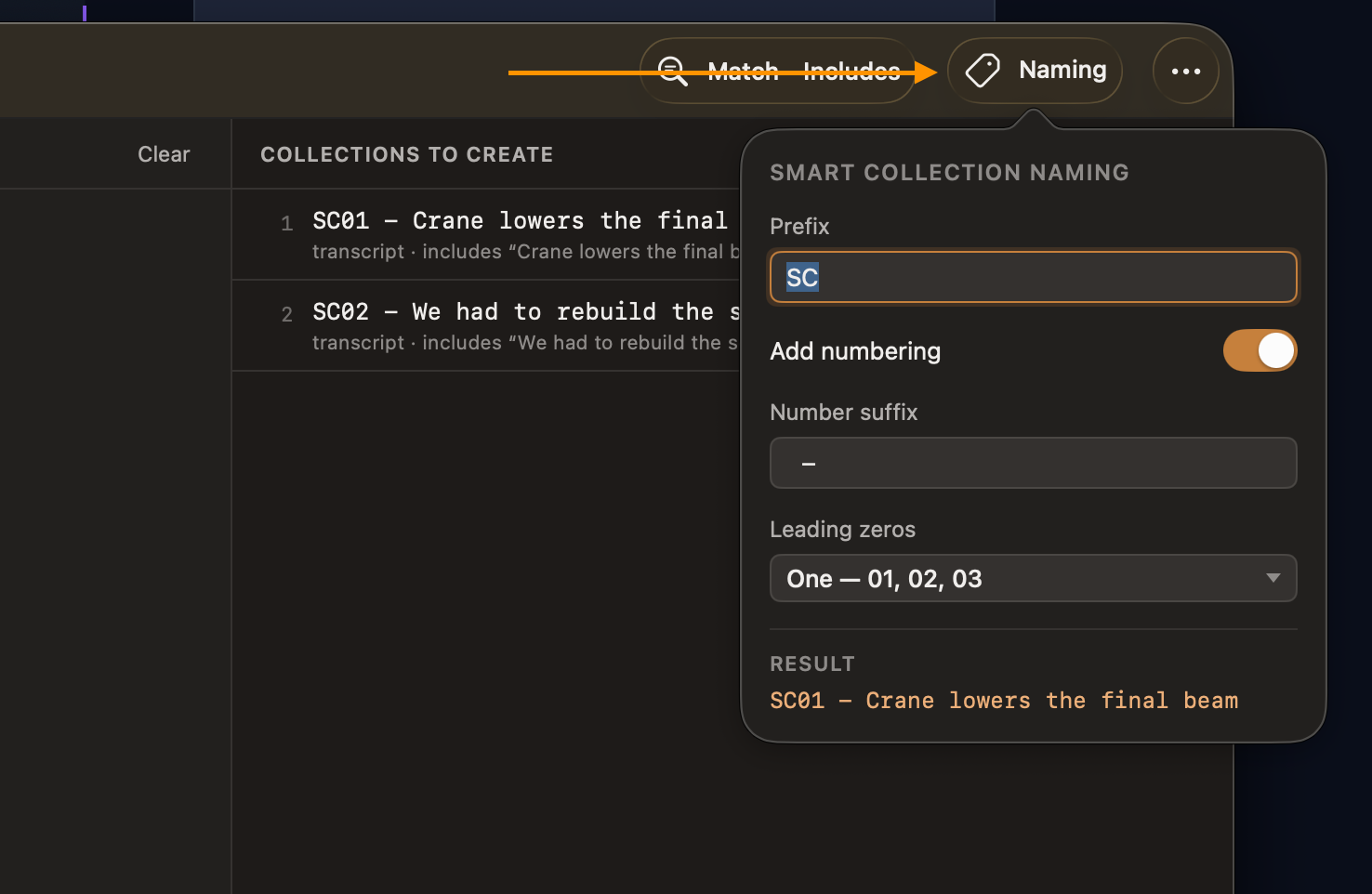 An arrow points to the Naming button. The Smart collection naming panel shows Prefix SC, Add numbering switched on, a Number suffix of space-dash-space, Leading zeros set to “One — 01, 02, 03”, and a Result line reading “SC01 - Crane lowers the final beam”.
