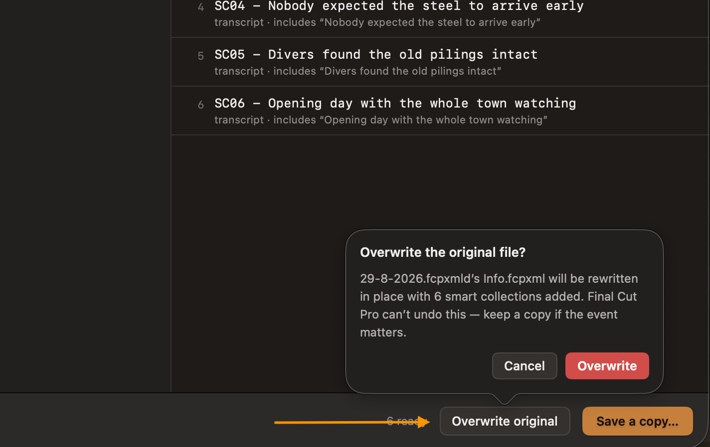 An arrow points to the Overwrite original button. Above it, a confirmation reads “29-8-2026.fcpxmld’s Info.fcpxml will be rewritten in place with 6 smart collections added. Final Cut Pro can’t undo this — keep a copy if the event matters.” with Cancel and Overwrite buttons.
